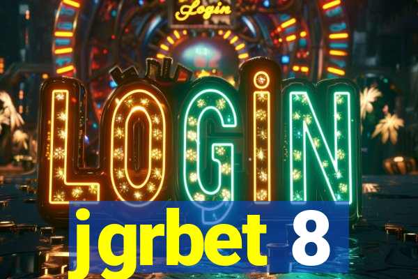 jgrbet 8